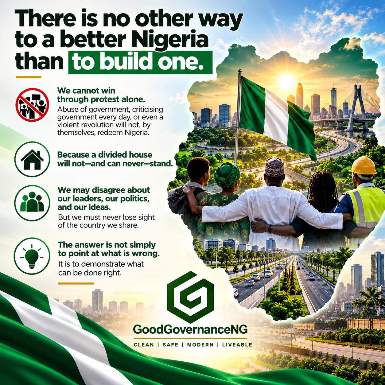 There is no other way to a better Nigeria than to build one.