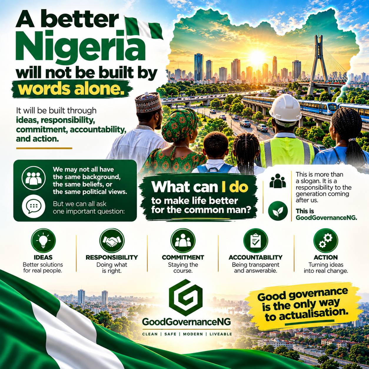 A better Nigeria will not be built by words alone.
